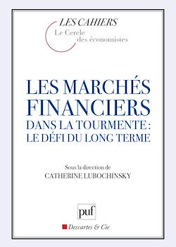 Télécharger le livre :  Les marchés financiers dans la tourmente : le défi du long terme - Colloque Euronext