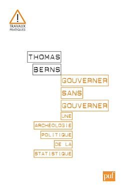 Télécharger le livre :  Gouverner sans gouverner : Une archéologie politique de la statistique