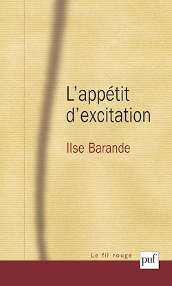 Télécharger le livre :  L'appétit d'excitation