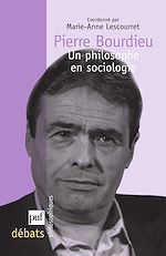 Download this eBook Pierre Bourdieu. Un philosophe en sociologie
