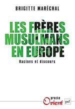 Download this eBook Les Frères musulmans en Europe. Racines et discours