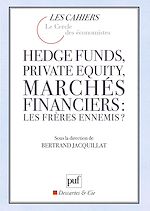 Download this eBook Hedge funds, private equity, marchés financiers : les frères ennemis ?