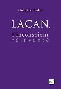 Télécharger le livre :  Lacan, l'inconscient réinventé