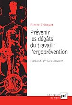 Download this eBook Prévenir les dégâts du travail : l'ergoprévention