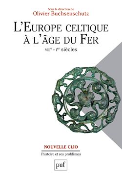 Télécharger le livre :  L'Europe celtique à l'âge du Fer (VIIIe - Ier siècles)