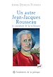 Télécharger le livre :  Un autre Jean-Jacques Rousseau
