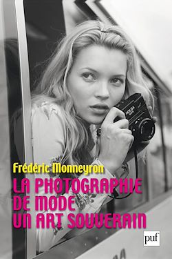 Télécharger le livre :  La photographie de mode : Un art souverain