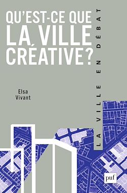 Télécharger le livre :  Qu'est-ce que la ville créative ?