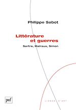 Download this eBook Littérature et guerres. Sartre, Malraux, Simon
