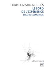 Download this eBook Le bord de l'expérience. Essai de cosmologie
