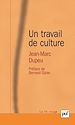 Télécharger le livre :  Un travail de culture