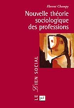 Download this eBook Nouvelle théorie sociologique des professions