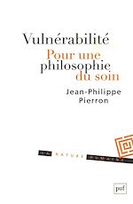 Download this eBook Vulnérabilité. Pour une philosophie du soin