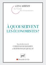 Download this eBook À quoi servent les économistes ?