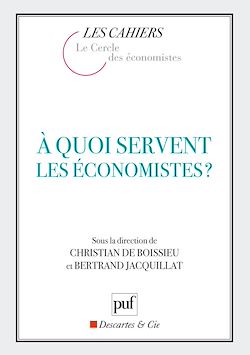 Télécharger le livre :  À quoi servent les économistes ?