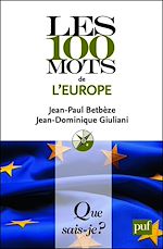 Télécharger le livre :  Les 100 mots de l'Europe