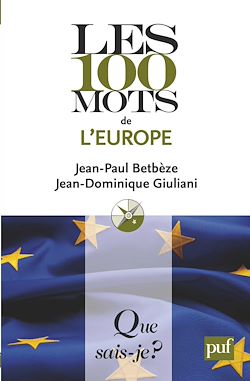 Télécharger le livre :  Les 100 mots de l'Europe