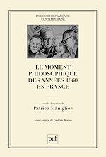 Télécharger le livre :  Le moment philosophique des années 1960 en France