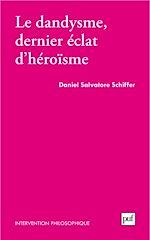 Download this eBook Le dandysme, dernier éclat d'héroïsme