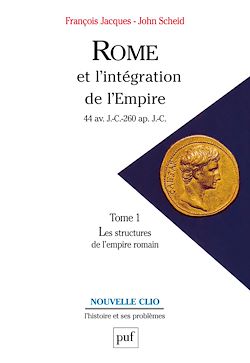 Télécharger le livre :  Rome et l'intégration de l'Empire (44 av. J.-C.-260 ap. J.-C.)
