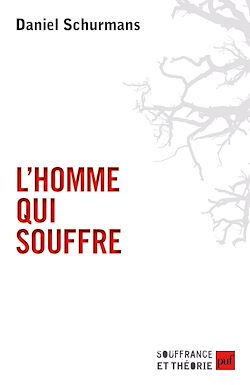 Télécharger le livre :  L'homme qui souffre : Anthropologie de la souffrance psychique et des réponses thérapeutiques