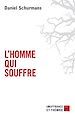 Télécharger le livre :  L'homme qui souffre