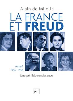 Télécharger le livre :  La France et Freud (1946 - 1953) - Une  pénible renaissance