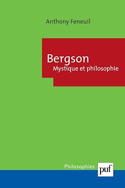 Télécharger le livre :  Bergson. Mystique et philosophie