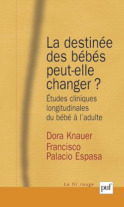 Télécharger le livre :  La destinée des bébés peut-elle changer ?