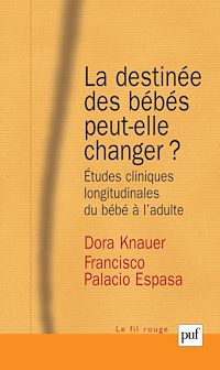 Téléchargez le livre :  La destinée des bébés peut-elle changer ?