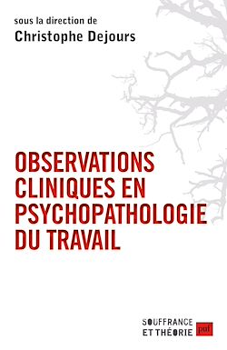 Télécharger le livre :  Observations cliniques en psychopathologie du travail