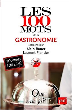 Télécharger le livre :  Les 100 mots de la gastronomie