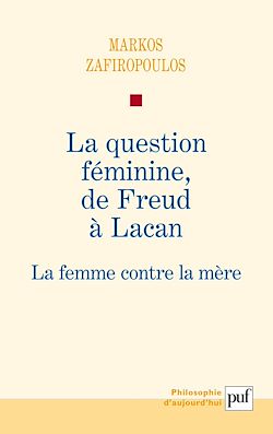 Télécharger le livre :  La question féminine, de Freud à Lacan