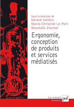 Télécharger le livre :  Ergonomie, conception de produits et services médiatisés