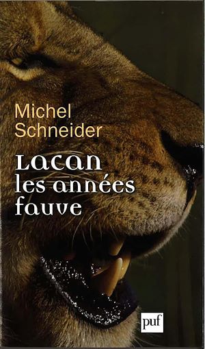 Téléchargez le livre :  Lacan, les années fauve