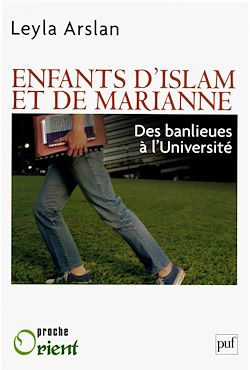 Télécharger le livre :  Enfants d'Islam et de Marianne : Des banlieues à l'Université
