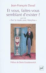 Download this eBook Et vous, faites-vous semblant d'exister ?