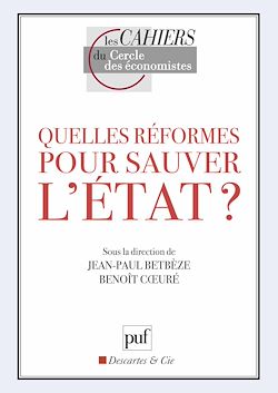 Télécharger le livre :  Quelles réformes pour sauver l'État ?