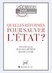 Télécharger le livre :  Quelles réformes pour sauver l'État ?