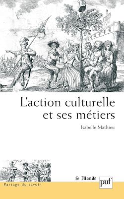 Télécharger le livre :  L'action culturelle et ses métiers