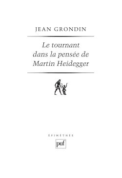 Télécharger le livre :  Le tournant dans la pensée de Martin Heidegger
