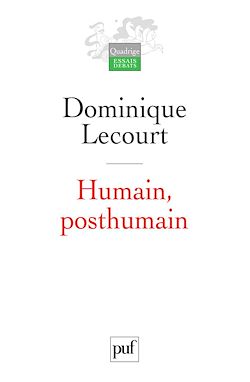 Télécharger le livre :  Humain, posthumain