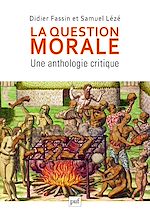 Télécharger le livre :  La question morale. Une anthologie critique