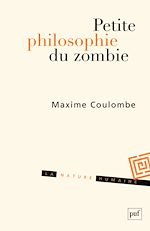 Download this eBook Petite philosophie du zombie