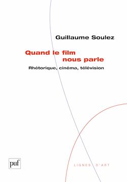 Télécharger le livre :  Quand le film nous parle : Rhétorique, cinéma, télévision
