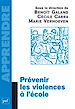 Télécharger le livre :  Prévenir les violences à l'école