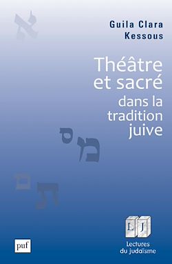 Télécharger le livre :  Théâtre et sacré dans la tradition juive