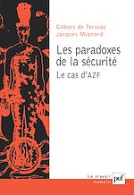 Download this eBook Les paradoxes de la sécurité. Le cas d'AZF