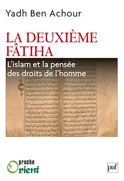 Télécharger le livre :  La deuxième Fatiha. L'islam et la pensée des droits de l'homme