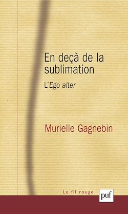 Télécharger le livre :  En deçà de la sublimation : L'Ego alter